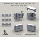MK19-3/MK47 PA120 32 cart ammo boxes, ammo belts,